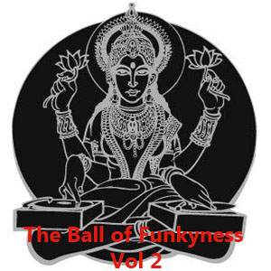 The Ball of Funkyness Vol 2 - FREE download!